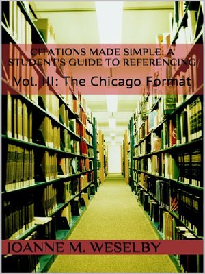 cover image of A Student's Guide to Easy Referencing, Vol III: The Chicago Format